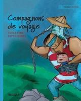 Compagnons de voyage: French Edition of "Traveling Companions"