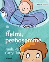 Helmi, perhosemme: Finnish Edition of Pearl, Our Butterfly