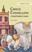 Cirkus Cannelloni i traditionens snara: Swedish Edition of "Circus Cannelloni Invades Britain"