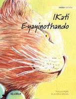 IKati Eyayinothando: XhosaEdition of The Healer Cat