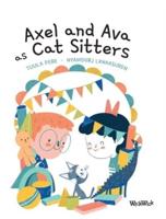 Axel and Ava as Cat Sitters