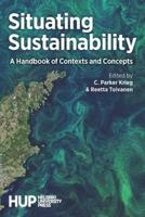Situating Sustainability: A Handbook of Contexts and Concepts