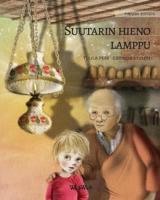 Suutarin hieno lamppu: Finnish Edition of "The Shoemaker's Splendid Lamp"