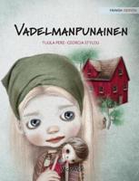 Vadelmanpunainen: Finnish Edition of "Raspberry Red"
