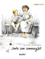 Jonte som sommargäst: Swedish Edition of "The Best Summer Guest"