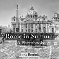 Rome in Summer: A Photobook