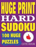 Huge Print Hard Sudoku: 100 Hard Sudoku Puzzles with 2 puzzles per page. 8.5 x 11 inch book