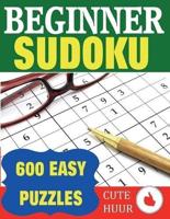 Beginner Sudoku: 600 Easy Puzzles