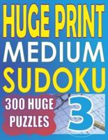Huge Print Medium Sudoku 3