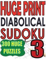 Huge Print Diabolical Sudoku 3