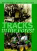 Tracks in the Forest by Ken Drushka & Hannu Konttinen