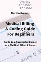 Medical Billing & Coding Guide For Beginners