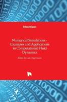 Numerical Simulations:Examples and Applications in Computational Fluid Dynamics