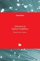 Advances in Optical Amplifiers