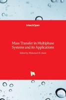 Mass Transfer in Multiphase Systems and Its Applications