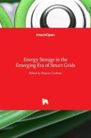 Energy Storage in the Emerging Era of Smart Grids