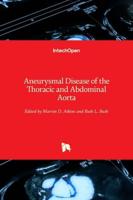 Aneurysmal Disease of the Thoracic and Abdominal Aorta