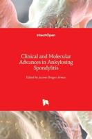 Clinical and Molecular Advances in Ankylosing Spondylitis