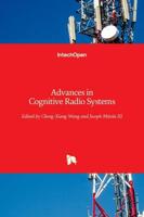 Advances in Cognitive Radio Systems