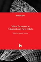 Wave Processes in Classical and New Solids