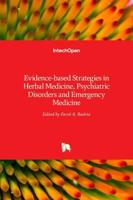 Evidence-Based Strategies in Herbal Medicine, Psychiatric Disorders and Emergency Medicine