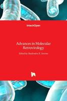 Advances in Molecular Retrovirology