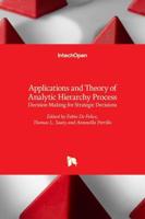 Applications and Theory of Analytic Hierarchy Process