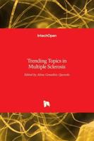 Trending Topics in Multiple Sclerosis