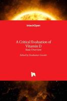 A Critical Evaluation of Vitamin D
