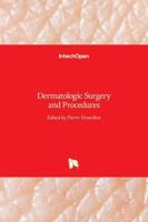 Dermatologic Surgery and Procedures