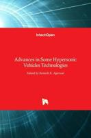 Advances in Some Hypersonic Vehicles Technologies