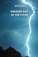 Enraged Rise of the Lycan