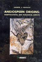 Angiosperm Origins