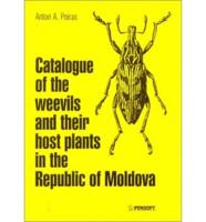Catalogue of Weevils and Their Host Plants in the Republic of Moldova