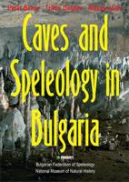 Caves and Speleology in Bulgaria