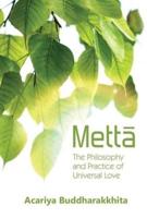 Metta: Philosophy & Practice of Universal Love