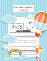 Trace Letters Alphabet: Practice for Kids with Pen Control, Line Tracing, Letters, and More   Preschool writing Workbook with Sight words for Pre K, ... and Kids Ages 3-7 : Handwriting Practice