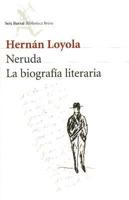 Neruda: La Biografia Literaria