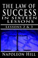 The Law of Success , Volume II & III : A Definite Chief Aim & Self Confidence