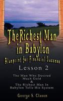 The Richest Man in Babylon: Blueprint for Financial Success - Lesson 2: Seven Remedies for a Lean Purse, the Debate of Good Luck & the Five Laws O
