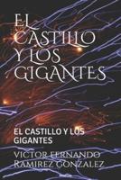 El Castillo Y Los Gigantes