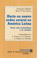Hacia Un Nuevo Orden Estatal En America Latina