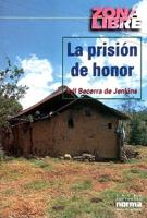 LA Prision De Honor