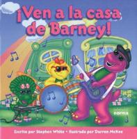 Ven a la Casa de Barney!