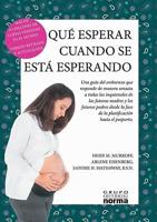 Que Esperar Cuando Se Espera/what to Expect When You Are Expecting