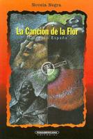 La Cancion De La Flor