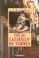 Vida de Lazarillo de Tormes/ The Life of Lazarillo de Tormes
