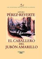 El Caballero Del Jubon Amarillo/the Horseman in the Yellow Doublet