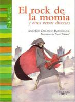 El Rock de La Momia Y Otros Versos Diversos