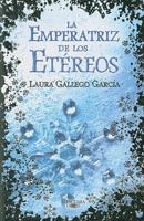 La emperatriz de los etéreos / The Empress of the Ethereal Kingdom